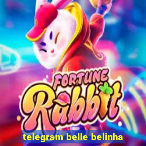 telegram belle belinha